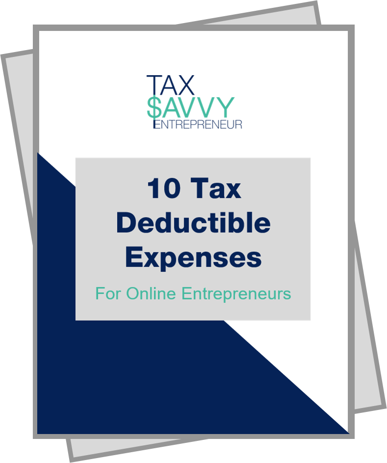 FREE DOWNLOAD Top 10 Tax Deductible Expenses for Online Entrepreneurs